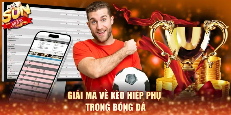 Giải mã về kèo hiệp phụ trong bóng đá